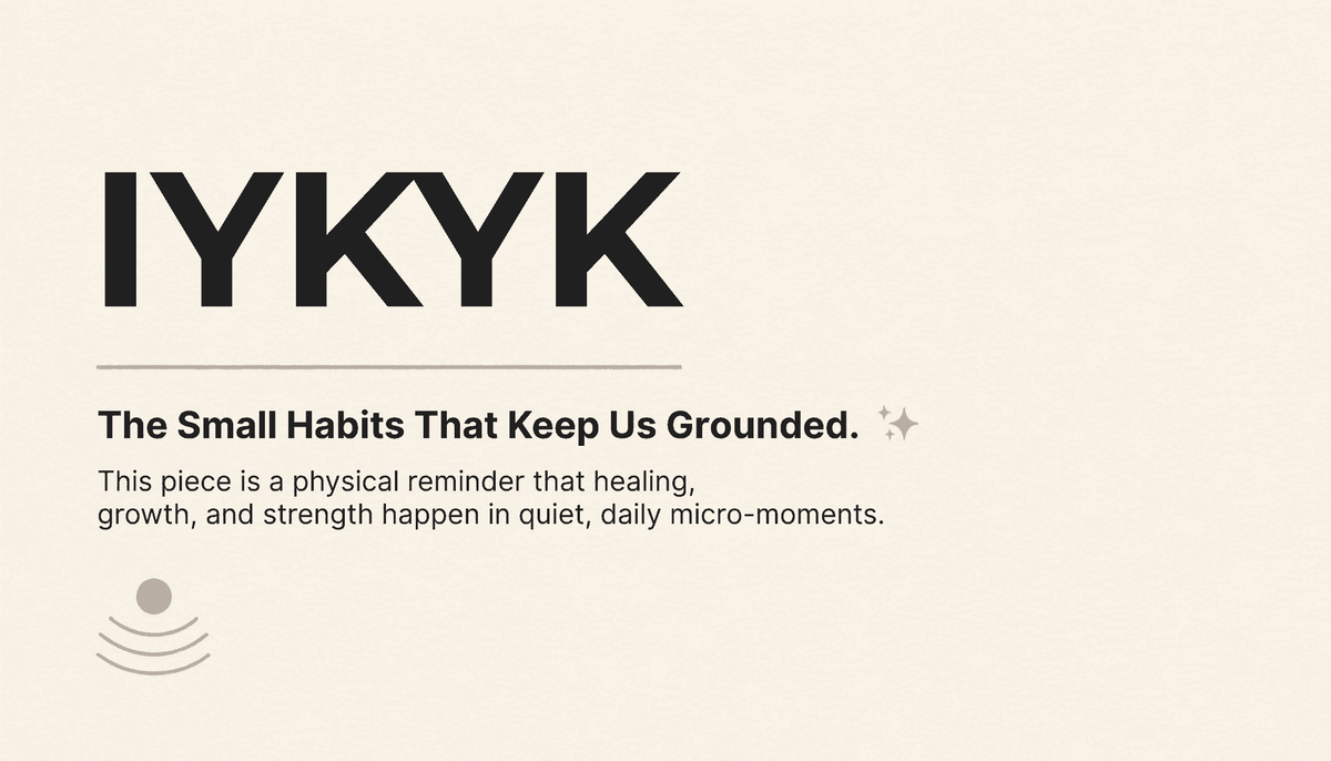 IYKYK Handmade Earrings: Small Habits That Keep Us Grounded